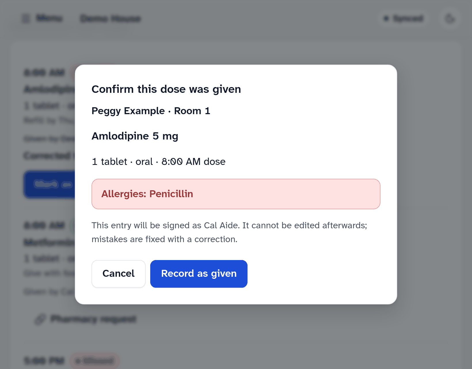 The confirmation before a dose is recorded, for a sample resident: her name and room, the medication and dose, the 8:00 AM time and her penicillin allergy.