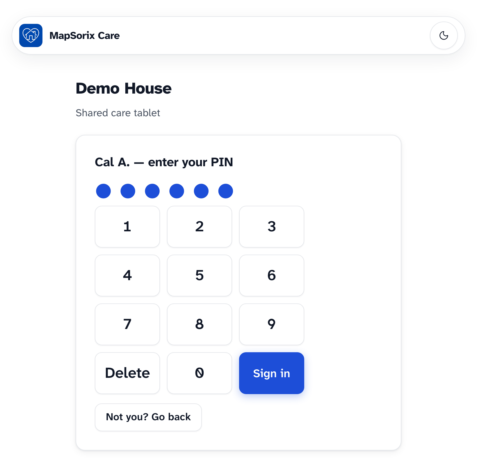 The PIN pad for a sample staff member, with six dots filled in, large number keys, Delete, and a Sign in key. Below it, Not you? Go back.